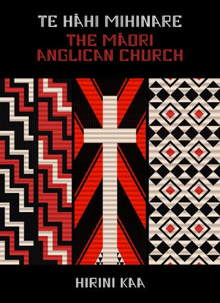 Te Hāhi Mihinare The Māori Anglican Church