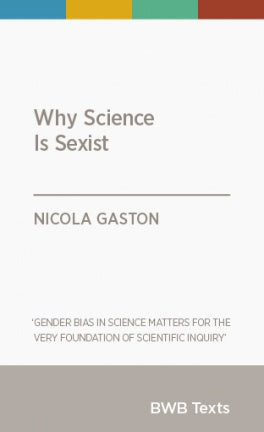 Why Science Is Sexist - Strange Goods