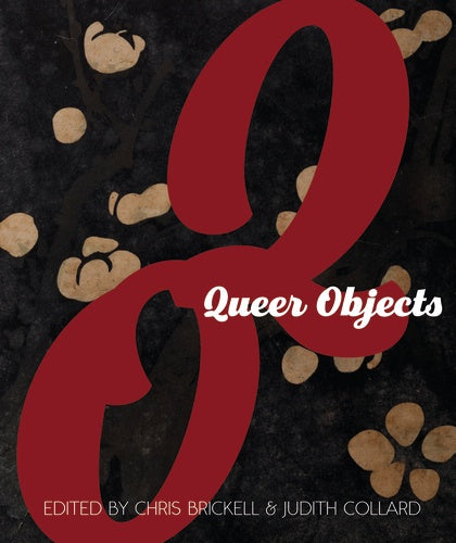 Queer Objects - Strange Goods