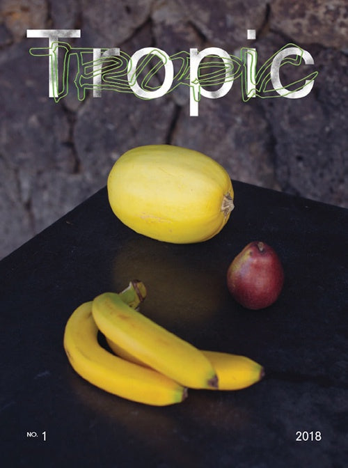 Tropic Issue One - Strange Goods