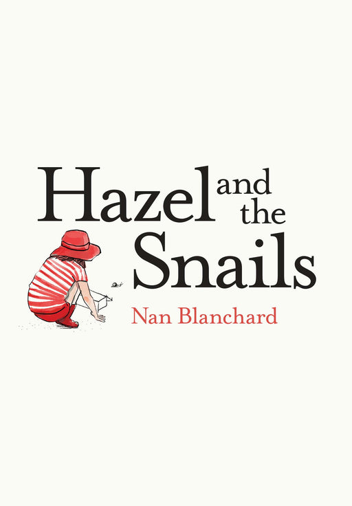 Hazel and the Snails - Strange Goods