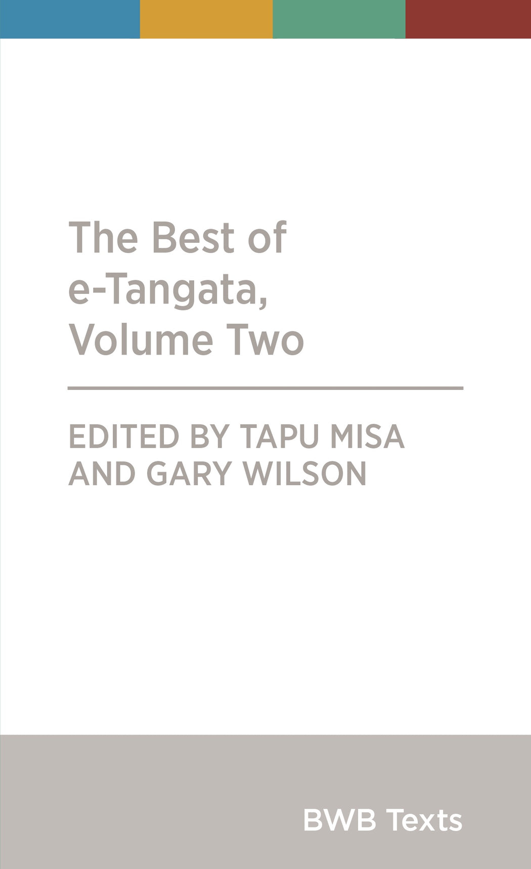 The Best of e-Tangata Volume Two