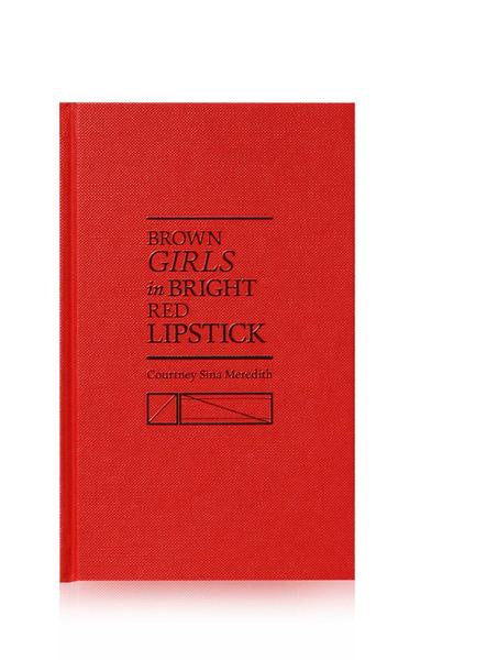 Brown Girls in Bright Red Lipstick - Strange Goods