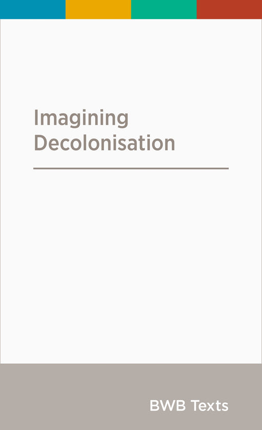 Imagining Decolonisation - Strange Goods