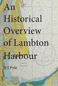 An Historical Overview of Lambton Harbour